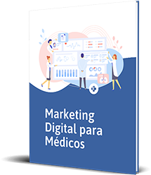 Marketing digital para Médicos